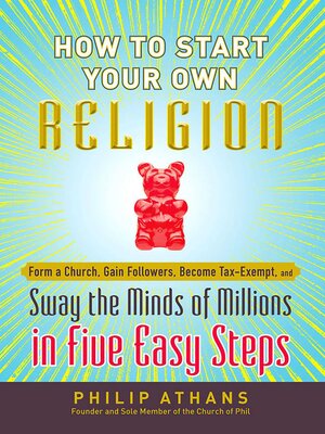 cover image of How to Start Your Own Religion